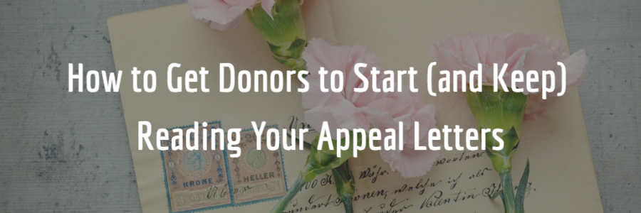 Don’t Bury the Fundraising Story When Writing Appeals